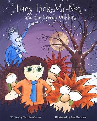 Book cover for Lucy Lick-Me-Not and the Greedy Gubbins