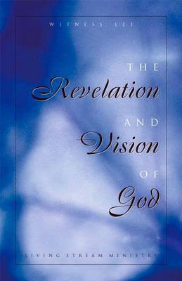 Book cover for The Revelation and Vision of God