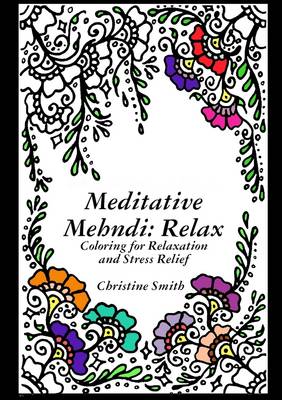 Book cover for Meditative Mehndi: Relax