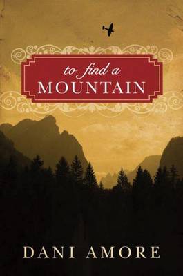 Book cover for To Find a Mountain