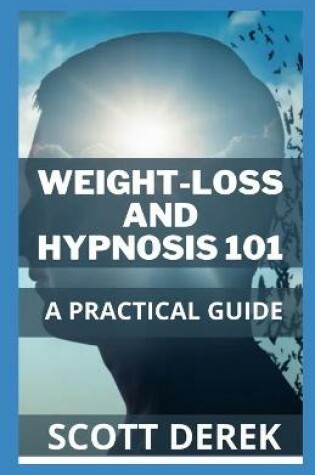 Cover of Weight-Loss And Hypnosis 101