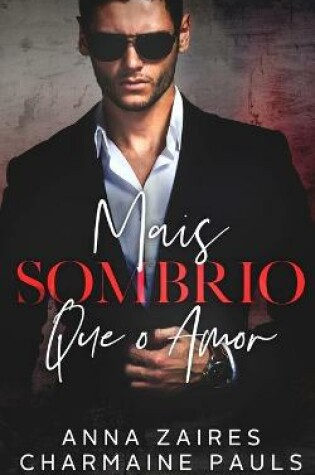 Cover of Mais Sombrio que o Amor