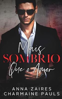 Book cover for Mais Sombrio que o Amor