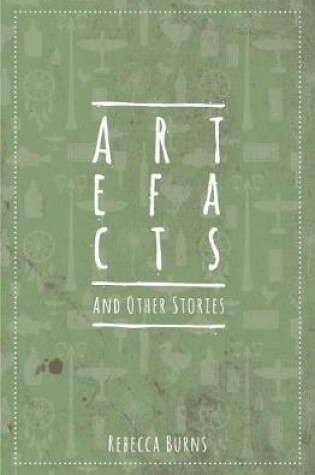 Cover of Artefacts and Other Stories