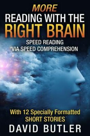 Cover of More Reading with the Right Brain