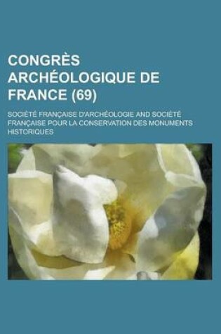 Cover of Congres Archeologique de France (69)