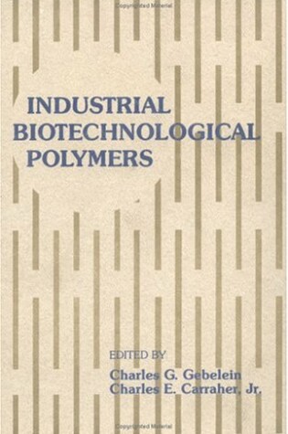 Cover of Industrial Biotechnological Polymers