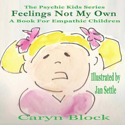 Cover of Feelings Not My Own