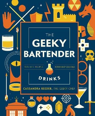 Book cover for The Geeky Bartender Drinks