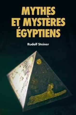 Cover of Mythes et Mysteres Egyptiens