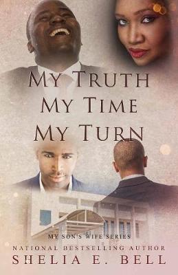 Book cover for My Truth My Time My Turn