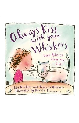 Book cover for Always Kiss with Your Whiskers