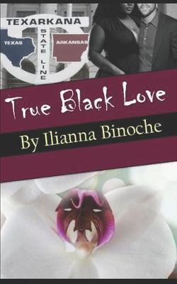 Book cover for True Black Love