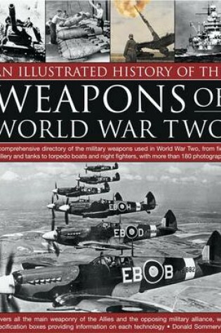 Cover of An Illustrated History of the Weapons of World War Two