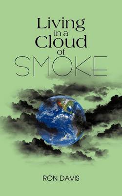 Book cover for Living in a Cloud of Smoke