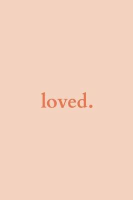 Book cover for loved.