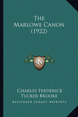 Book cover for The Marlowe Canon (1922) the Marlowe Canon (1922)