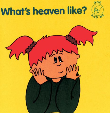 Book cover for What's Heaven Like?