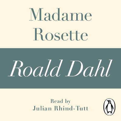 Book cover for Madame Rosette (A Roald Dahl Short Story)