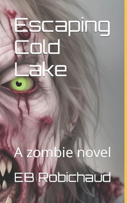 Book cover for Escaping Cold Lake