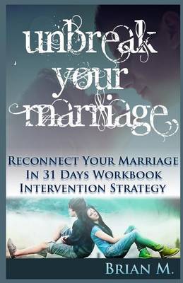 Book cover for Unbreak Your Marriage