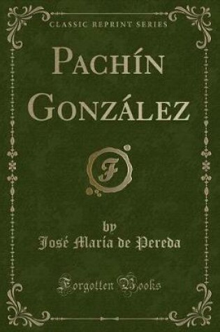 Cover of Pachín González (Classic Reprint)