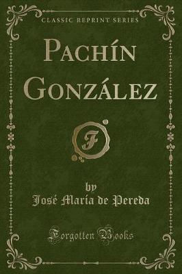 Book cover for Pachín González (Classic Reprint)
