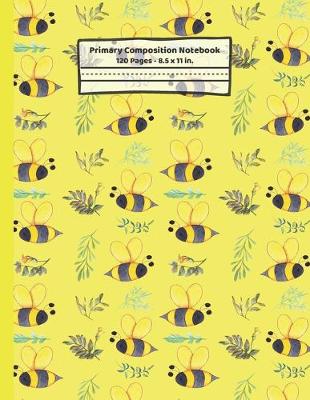 Book cover for Bees Primary Composition Notebook