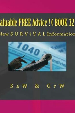 Cover of Valuable FREE Advice ! ( BOOK 32 )
