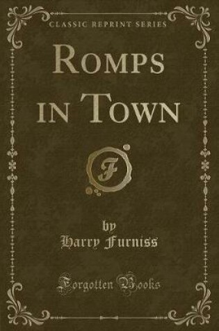 Cover of Romps in Town (Classic Reprint)