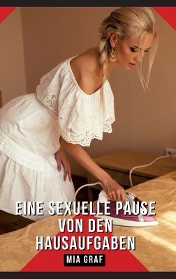 Book cover for Eine sexuelle Pause von den Hausaufgaben