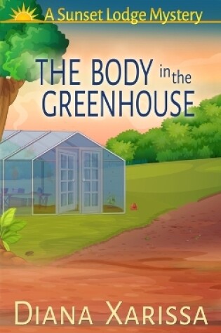 Cover of The Body in the Greenhouse