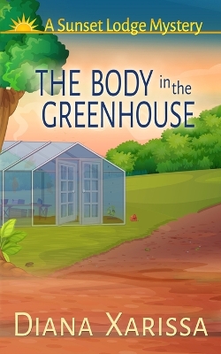 Book cover for The Body in the Greenhouse