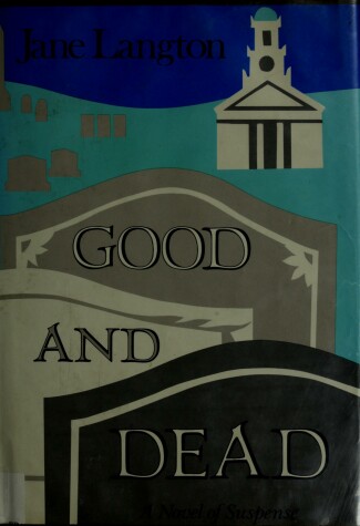 Book cover for Good and Dead