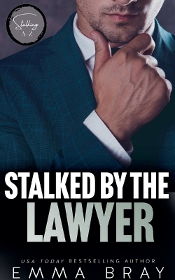 Book cover for Stalked by the Lawyer