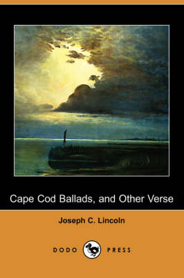 Book cover for Cape Cod Ballads, and Other Verse (Dodo Press)