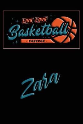 Book cover for Live Love Basketball Forever Zara