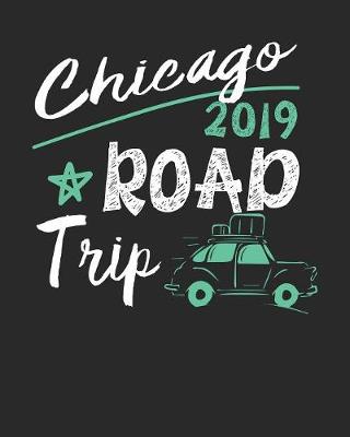 Book cover for Chicago Road Trip 2019