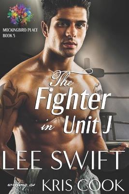 Book cover for The Fighter in Unit J