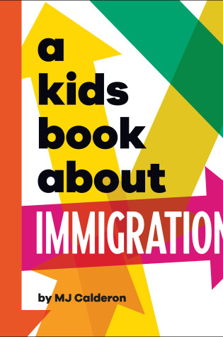 Cover of A Kids Book About Immigration