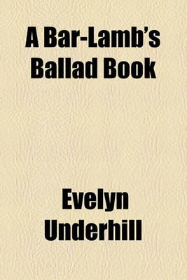 Book cover for A Bar-Lamb's Ballad Book