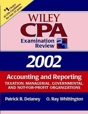 Cover of Wiley Cpa Examination Review 2002 Accounting and Reporting Taxation, Managerial, Governmental, and Not-for-Profit Examinations