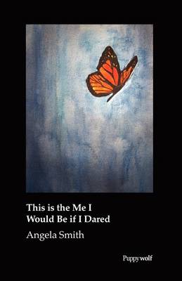 Book cover for This is the Me I Would Be If I Dared