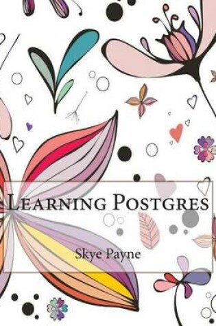 Cover of Learning Postgres