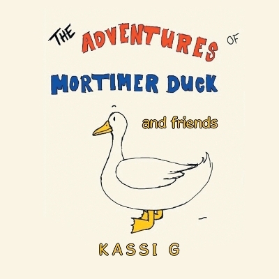 Book cover for The Adventures of Mortimer Duck