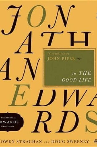 Cover of Jonathan Edwards on the Good Life