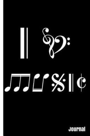 Cover of I Love Music in Musical Notes and Notations