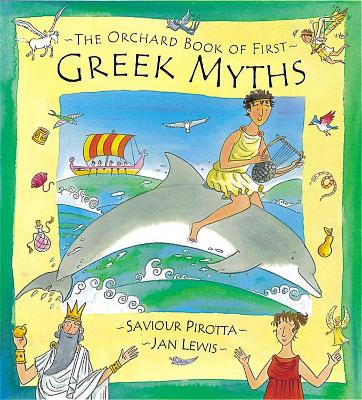 Book cover for The Orchard Book of First Greek Myths