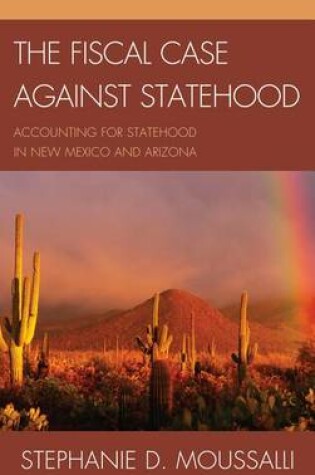 Cover of The Fiscal Case Against Statehood