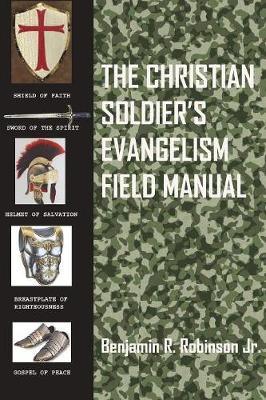 Book cover for The Christian Soldier's Evangelism Field Manual